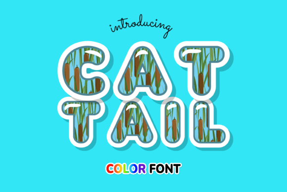 Exploring Cattail: A Color Font for Modern Design