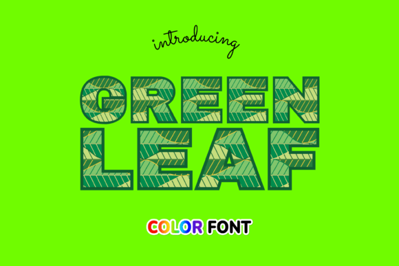 Green Leaf: A Botanical Color Font for Creative Projects