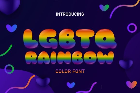 LGBTQ Rainbow: The Bubble Font That Radiates Joy