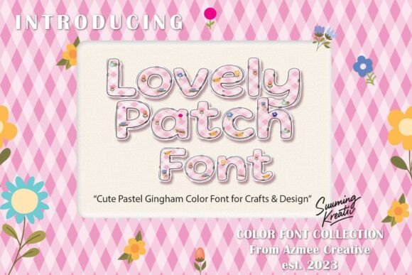 Lovely Patch Font: The Sweet SVG for Handmade Charm